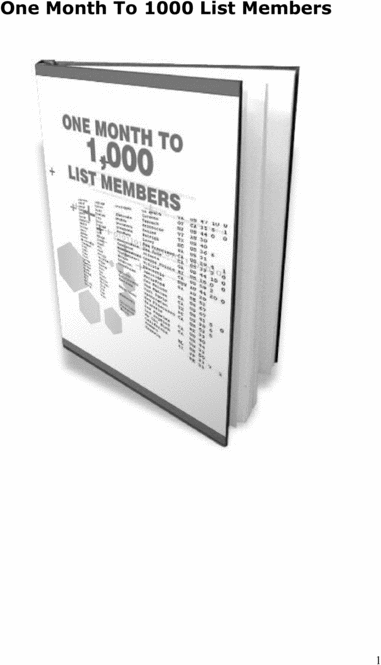 Product picture  BUILD 1000 LIST MEMBERS IN LESS THAN ONE MONTH  MAKE MONEY 